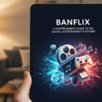 Banflix: A Guide to the Digital Entertainment Platform