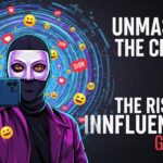 Unmasking the Craze: The Rise of InfluencersGoneWild
