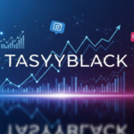 Tasyyblack: Understanding Its Digital Identity and Rising Popularity